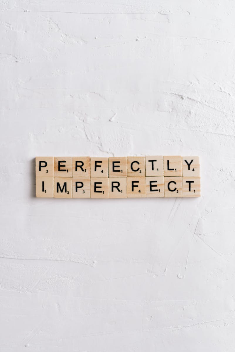 Perfectly imperfect. Perfectionism